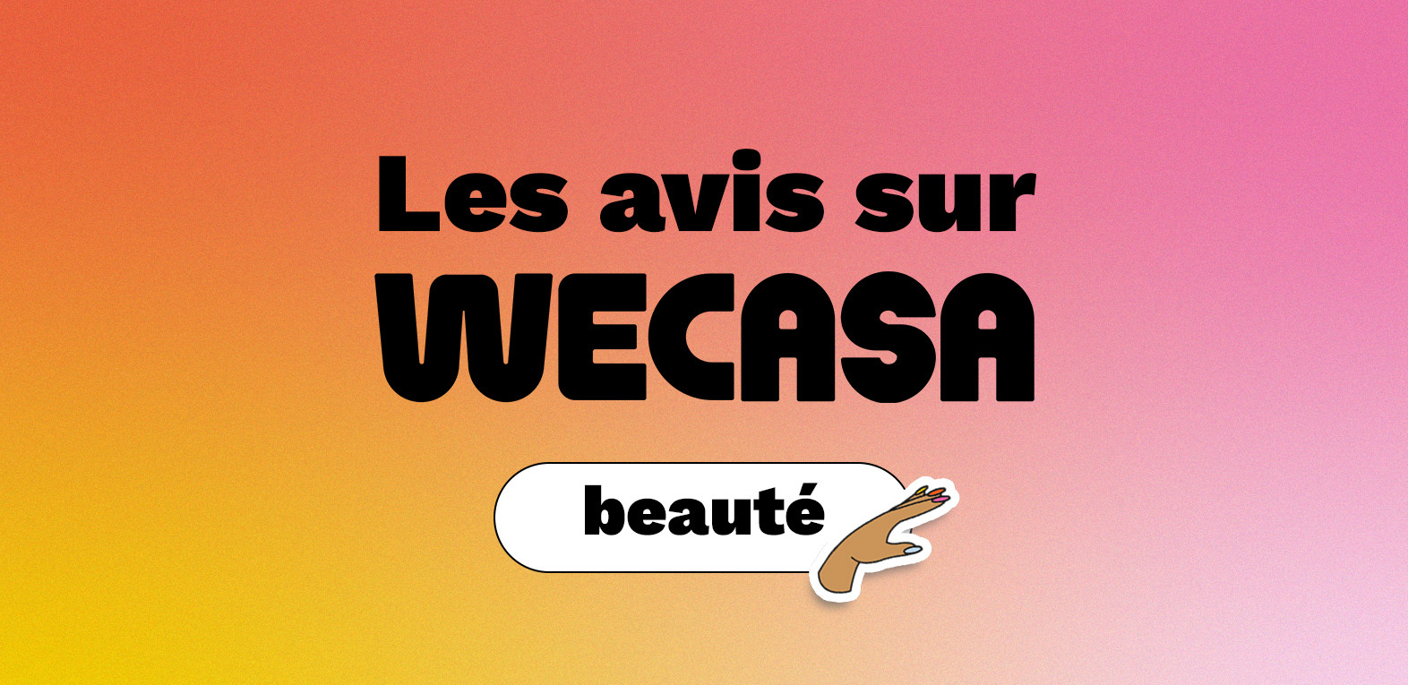 wecasa beauté avis