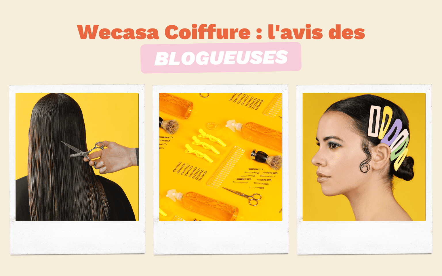 avis blogueuses wecasa coiffure